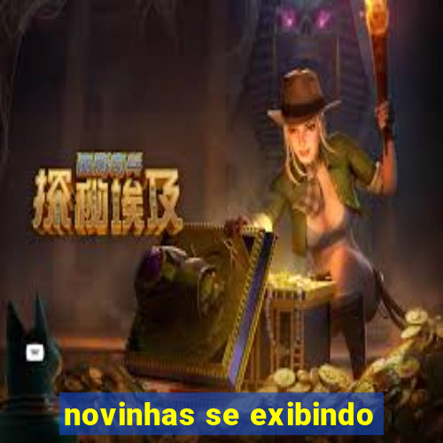 novinhas se exibindo